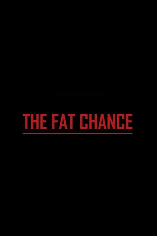 The Fat Chance (2026) poster