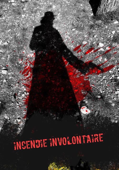 Incendie Involontaire (2024) poster