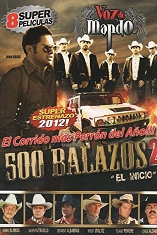 500 Balazos 2 (El principio) (2011) poster