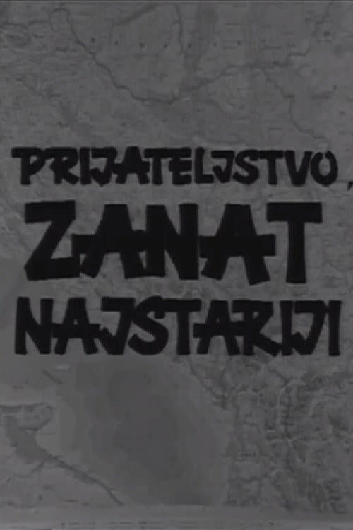 Prijateljstvo, zanat najstariji (1968) poster