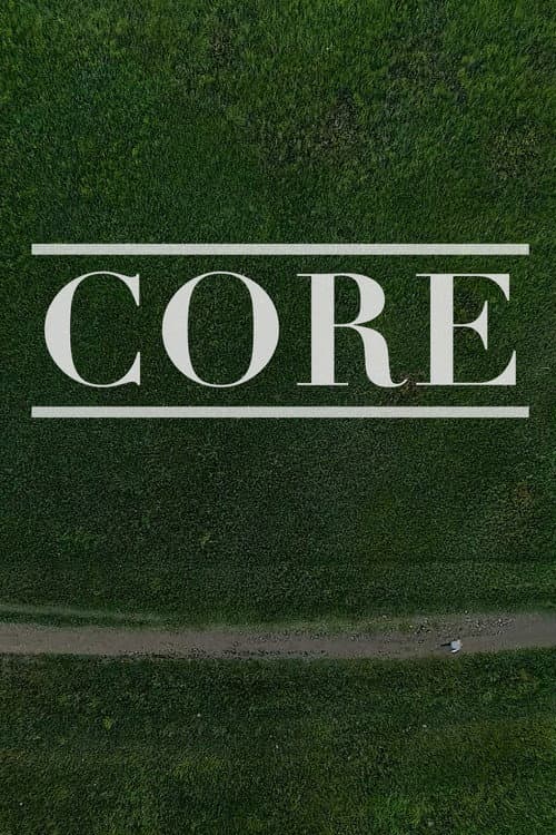Core (2018) poster