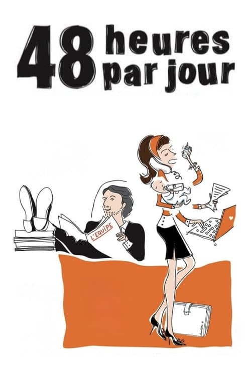 48 heures par jour (2008) poster