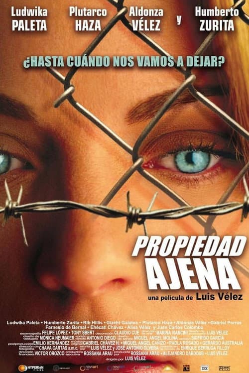 Propiedad Ajena (2007) poster