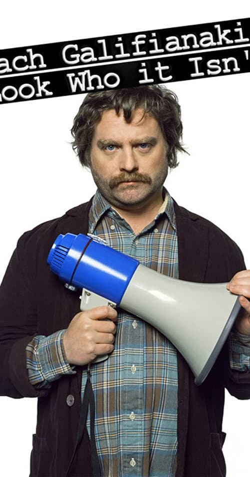 Zach Galifianakis: Look Who it Isn't (2005) poster