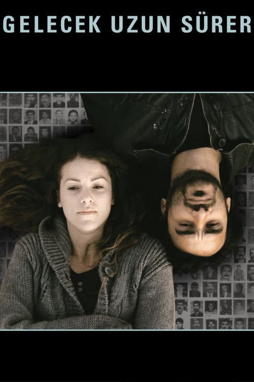 Gelecek Uzun Sürer (2011) poster