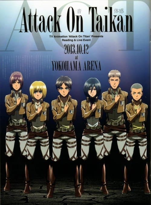 「進撃の巨人」Reading&Live Event「Attack 音 体感」] (2014) poster