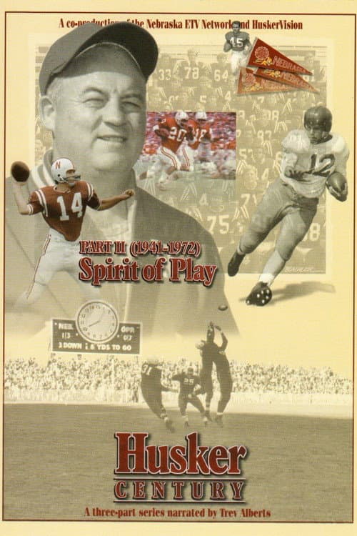Husker Century II: Spirit of Play 1941 - 1972 (2004) poster