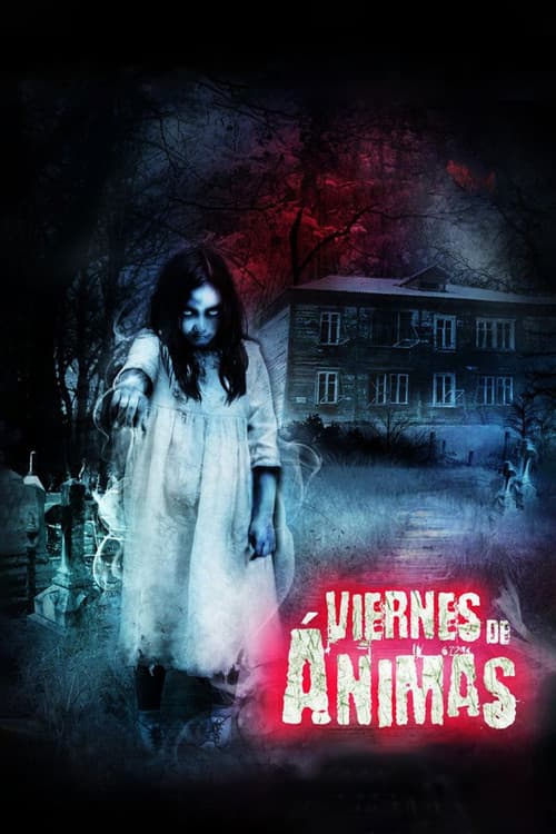 Viernes de ánimas: El camino de las flores (2011) poster
