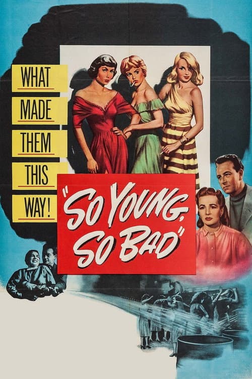 So Young, So Bad (1950) poster