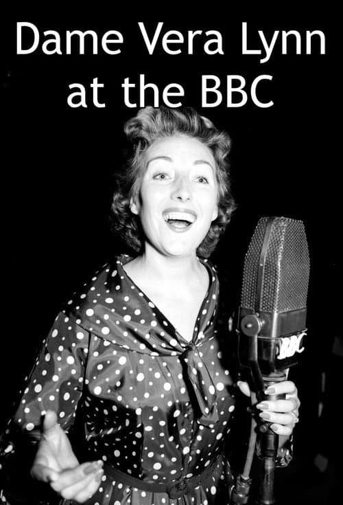 Dame Vera Lynn at the BBC (2020) poster