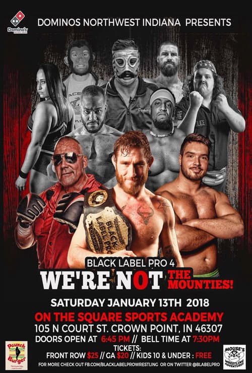 Black Label Pro 4: We're Not The Mounties (2018) poster