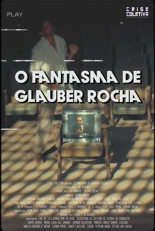 O Fantasma de Glauber Rocha (2019) poster