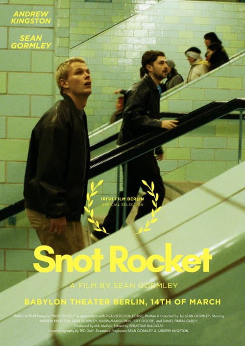 SNOT ROCKET: Eine Bohemian Schnapsidee (2026) poster