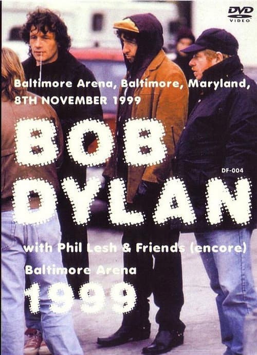 Bob Dylan & Phil Lesh & Friends – Baltimore Arena 1999 (2020) poster