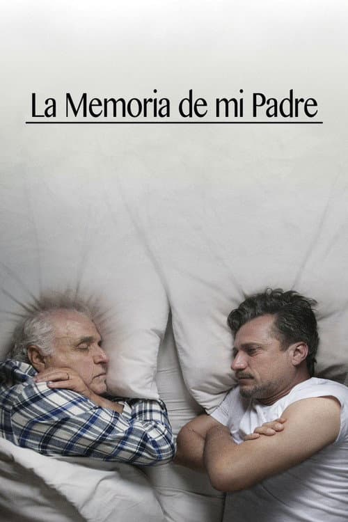 La memoria de mi padre (2017) poster