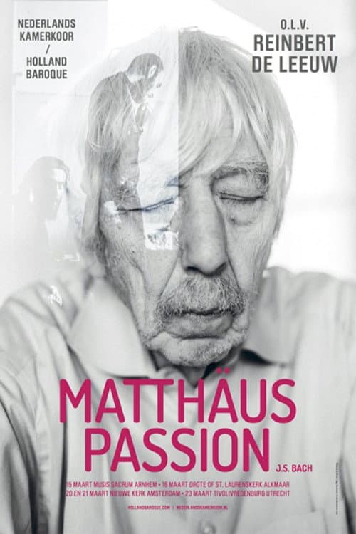 De Matthäus Passion - De complete uitvoering van Reinbert de Leeuw (2017) poster
