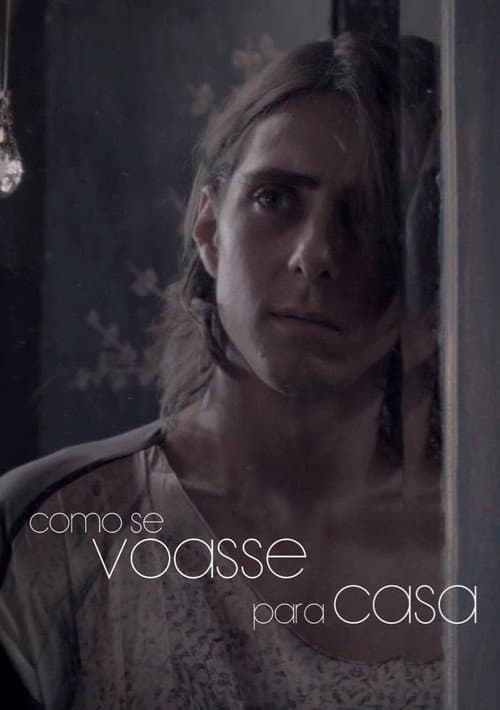 Como Se Voasse Para Casa (2015) poster