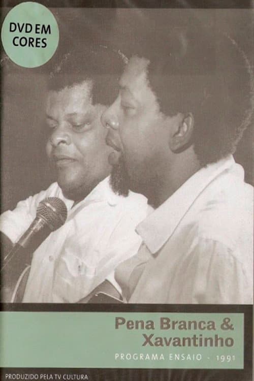 Pena Branca e Xavantinho: Programa Ensaio (1991) poster