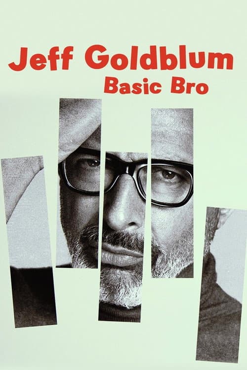 Jeff Goldblum: Basic Bro (2017) poster