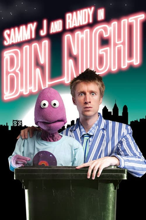 Sammy J & Randy in Bin Night (2012) poster