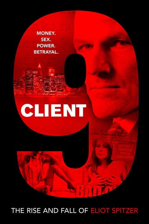 Client 9: The Rise and Fall of Eliot Spitzer (2010) poster