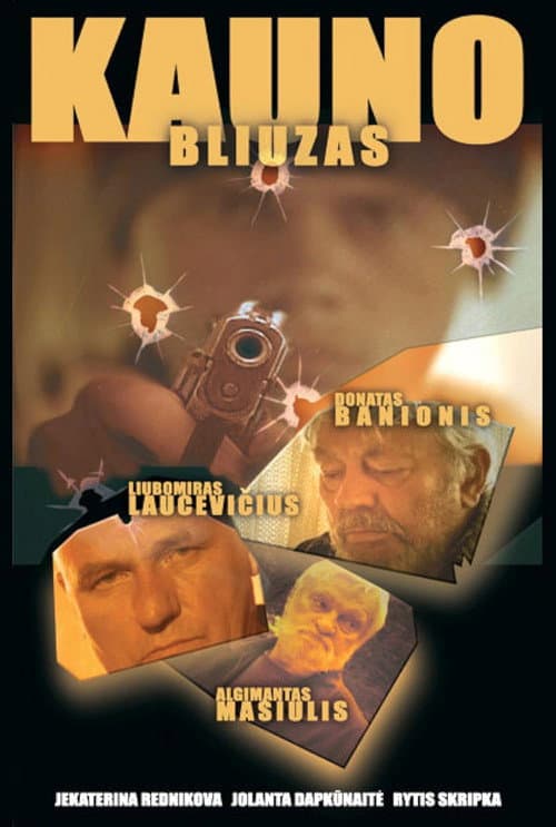 Kauno bliuzas (2004) poster