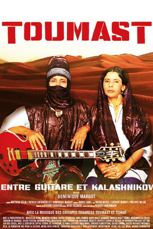 Toumast - Entre Guitare et Kalashnikov (2010) poster
