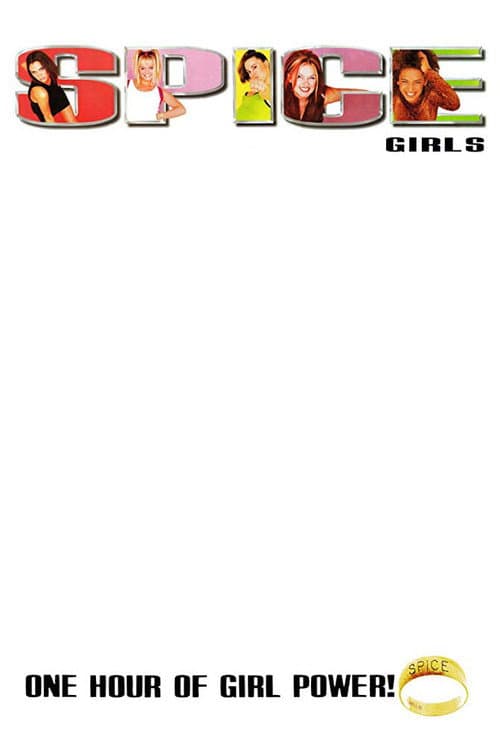 Spice Girls: One Hour of Girl Power! (1997) poster
