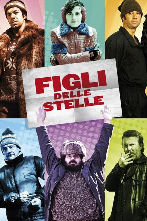 Figli delle stelle (2010) poster