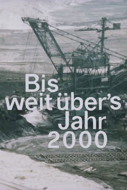 Bis weit über's Jahr 2000 (1983) poster