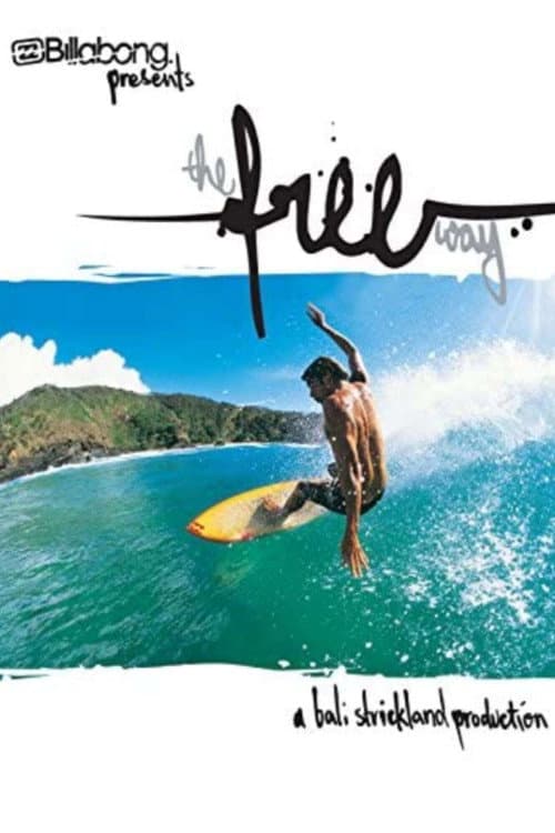 The Free Way (2002) poster