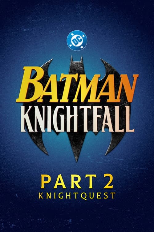 Batman: Knightfall Part 2: Knightquest (2026) poster