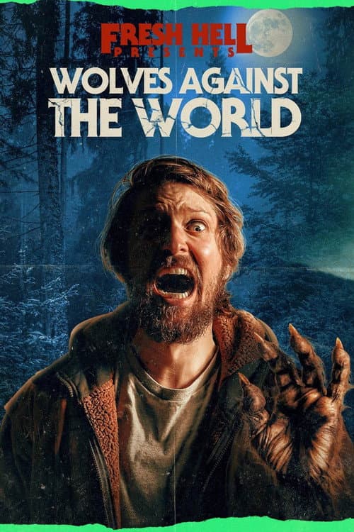 Wolves Against the World (2024) poster