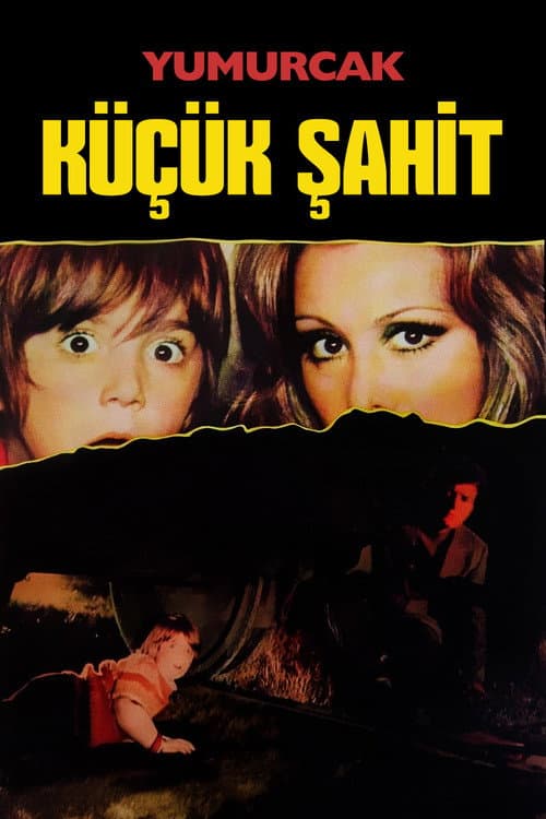 Yumurcak Küçük Şahit (1972) poster