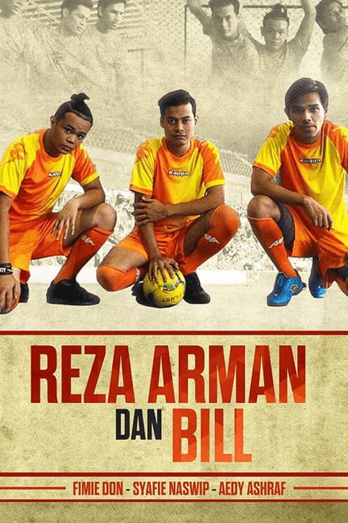 Reza, Arman dan Bill (2016) poster