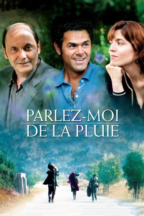 Parlez-moi de la pluie (2008) poster