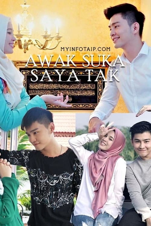 Awak Suka Saya Tak (2017) poster