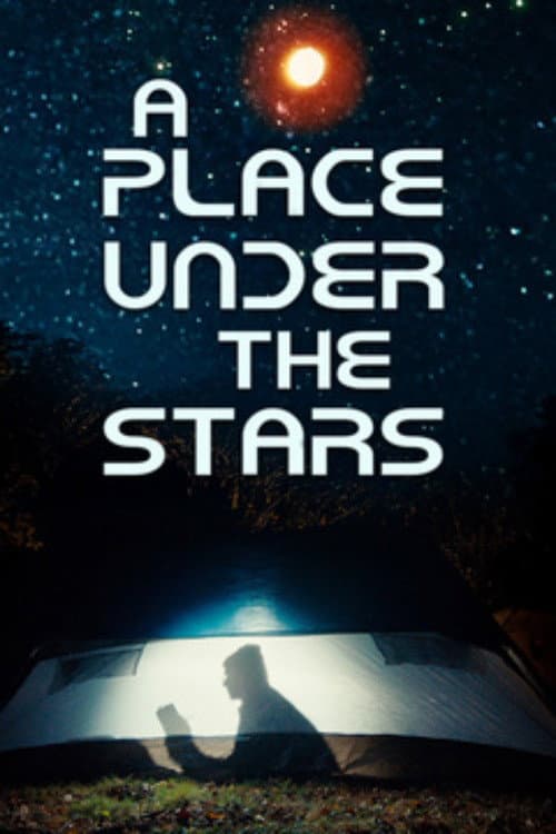 A Place Under The Stars (2025) poster