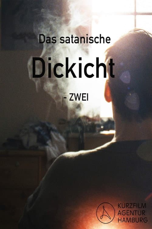 Das satanische Dickicht - ZWEI (2015) poster