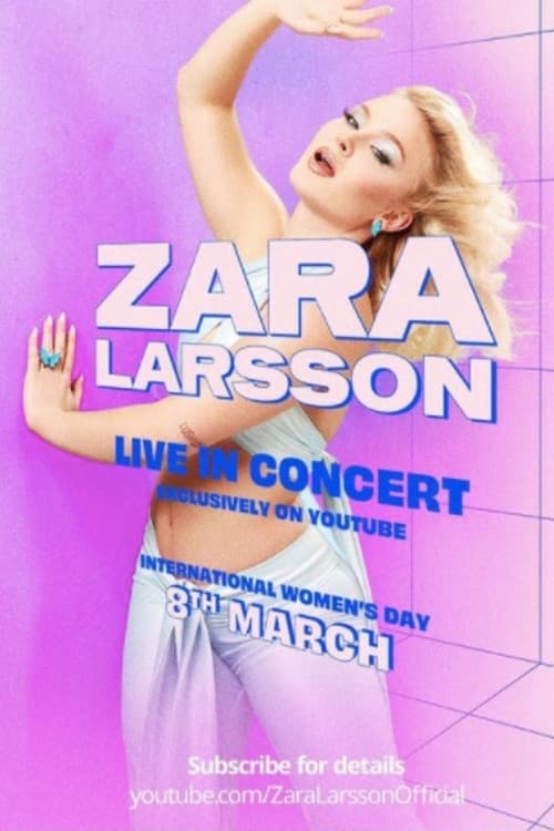 Zara Larsson - Live In Concert (2021) poster