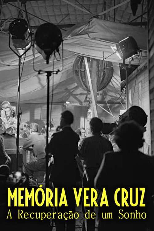 Memória Vera Cruz: A Recuperação de um Sonho (1987) poster