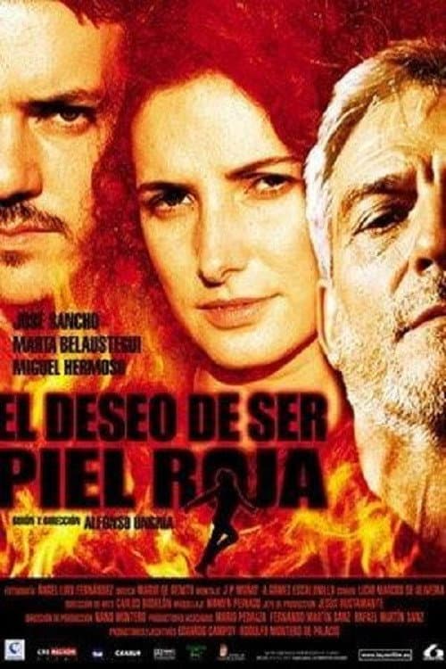 El deseo de ser piel roja (2002) poster