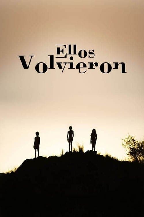 Ellos Volvieron (2015) poster