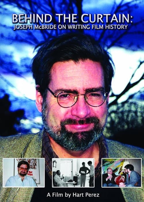 Behind the Curtain: Joseph McBride on Writing Film History (2011) poster
