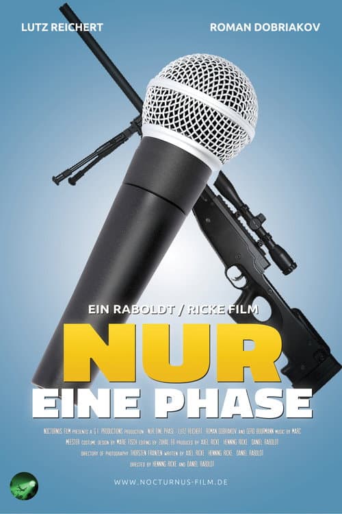Nur eine Phase (2011) poster