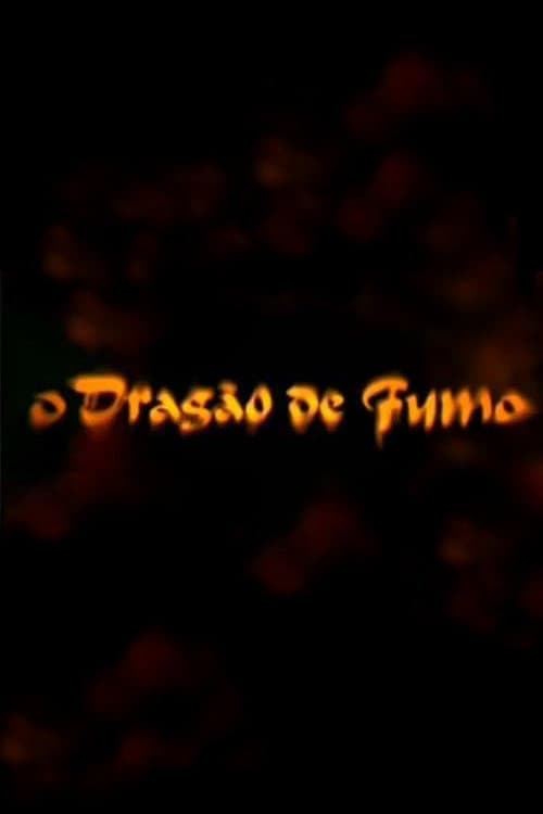 O Dragão de Fumo (1999) poster