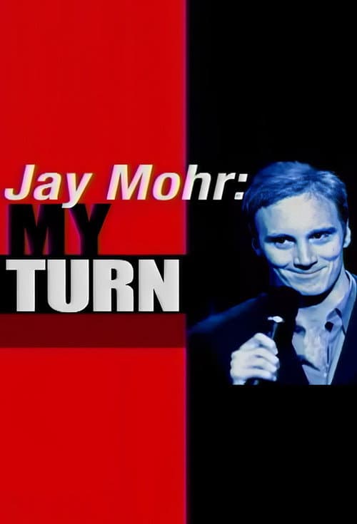 Jay Mohr: My Turn (2003) poster