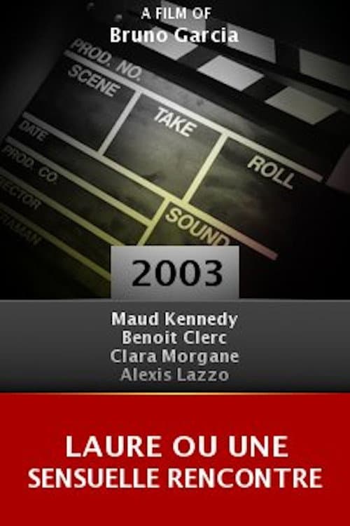 Laure ou une sensuelle rencontre (2003) poster