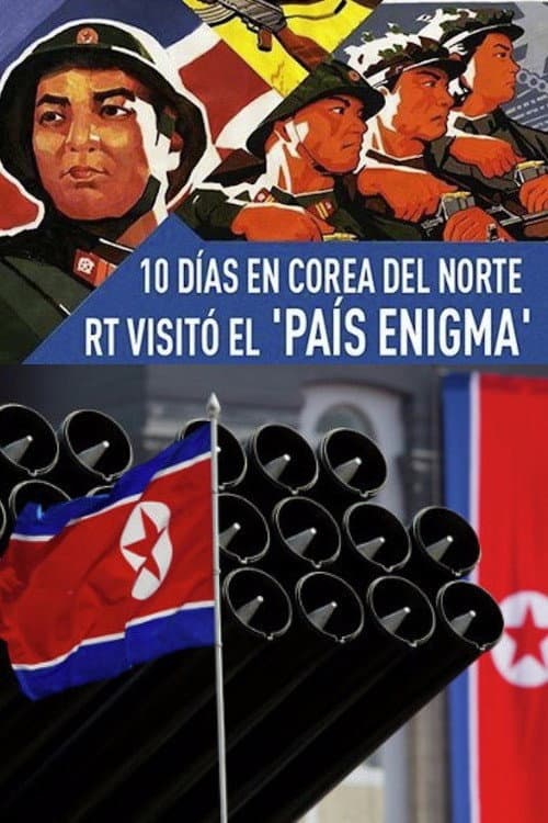 El pueblo del Mariscal. 10 días en Corea del Norte (2013) poster