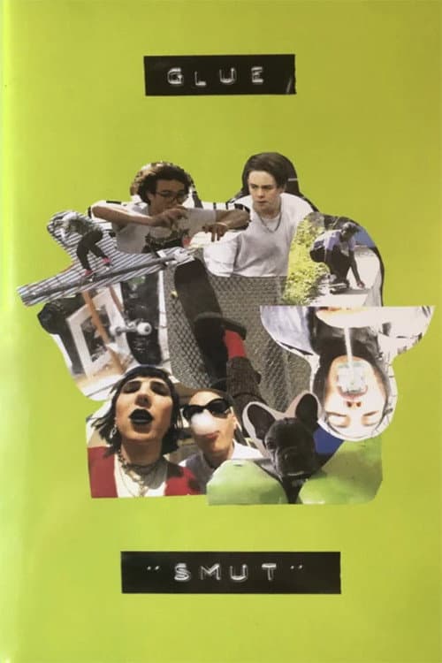 Glue Skateboards - SMUT (2020) poster